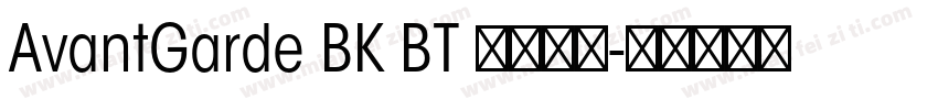 AvantGarde BK BT 普通字体字体转换